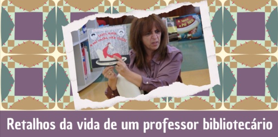 Retalhos da Vida de um Professor Bibliotecário